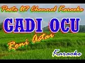 Download Lagu GADI OCU   RONI ASTAR  [Karaoke]