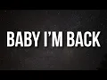 Download Lagu The Kid Laroi - BABY I’M BACK (Lyrics)