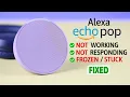 Amazon Echo Pop Alexa Not Responding But Lighting Up - Fixed