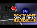 How To Make a Circle Timer in Premiere PRO 100 WORKS NO Yapping To The Point EASY