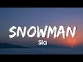 Download Lagu Sia - Snowman (Lyrics)