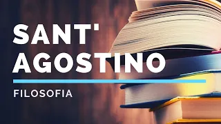 11. Sant'Agostino: il tempo e l'eternità