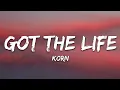 Korn - Got the Life (Lyrics)