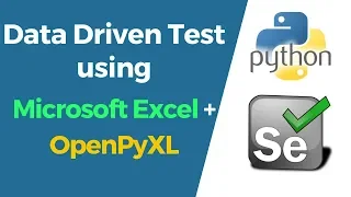 Selenium with Python Tutorial 26-Data Driven Testing using Microsoft Excel OpenPyXL Module