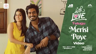 merisi poye video song with love telugu abishan jeevinth anaswara rajan madhan seanroldan
