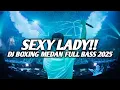 Download Lagu DJ SEXY LADY BOXING MEDAN VIRAL SUPER TINGGI FULL BASS TERBARU 2025