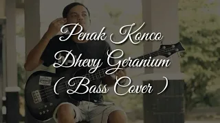 Download DHEVY GERANIUM - PENAK KONCO ( BASS COVER ) #basscover #penakkonco #dhevygeranium #bassska MP3