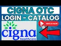Cigna OTC Login Online Ordering Catalog