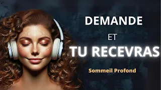 L’Univers Répondra à Vos Désirs en Écoutant Avant de Dormir : Méditation du Soir I