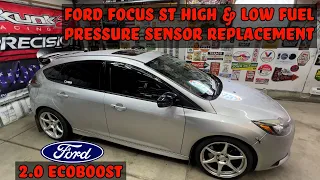 Ford Focus ST 2 0 Ecoboost High Low Fuel Pressure Sensor Replacement