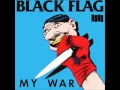 Download Lagu Black Flag - My War