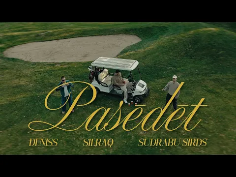 Video Thumbnail: Deniss, Silraq, Sudrabu Sirds - PASĒDĒT (Official Video)
