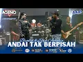 Download Lagu ANDAI TAK BERPISAH ~ BRODIN \u0026 ELSA AMALIA AGENG MUSIC LIVE ARKAB 2025