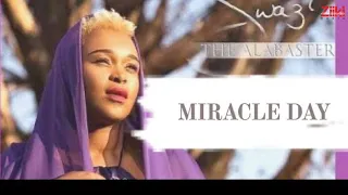 miracle day by swazi dlamini official video