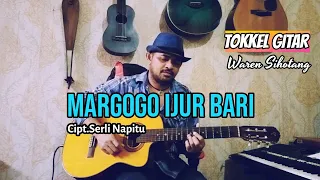 Download Margogo ijur bari - Versi tokkel gitar Waren Sihotang (Cipt.Serli Napitu ) MP3