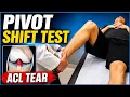 Pivot Shift Test ACL Insufficiency