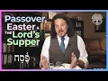 Passover Easter Jesus and the Last Supper