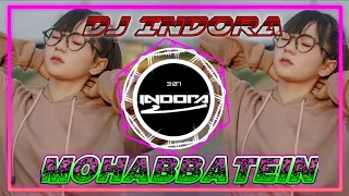 Download DJ MOHABBATEIN FULL BASS MELODY PALING ENAK SEJAGAT 2020 MP3