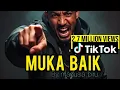 Download Lagu Muka Baik