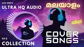cover songs jukebox malayalam 90s nostalgic evergreen songs full vibe collection