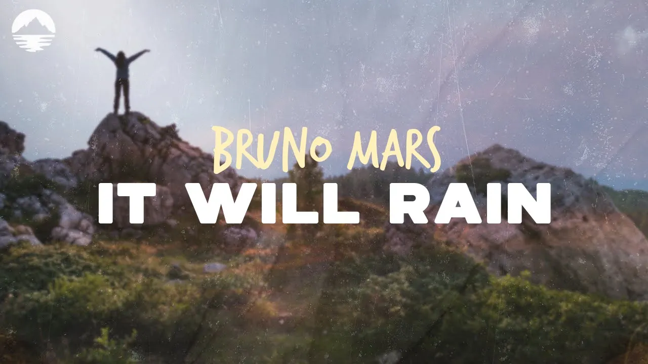Bruno Mars - It Will Rain | Lyrics Bruno Mars - It Will Rain | Lyrics