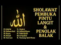 SHOLAWAT MUSTAJAB PEMBUKA REZEKI \u0026 PENENTRAM HATI