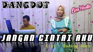 Download JANGAN CINTAI AKU -HAMDAN ATT (COVER DANGDUT)LIZA NOVITA -MY TRIP MUSIK MP3