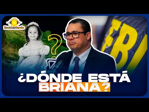 Caso Briana en Imbert: ¿Qué pasó con el FBI y la búsqueda?