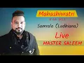 Download Lagu Master Saleem - Maha Shivratri  - Shivratri Shiv Mandir Chahlan Sàmrala (18-2-2023)