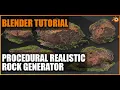 Blender Tutorial - How to Create Procedural Realistic Rock Generator