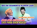 Lagu SUAMINYA KAWIN LARI KEWALAHAN ABAH ANZA BICARA SAMA IBU NGAPAK LUCU POLL || BIKIN SEMUA TERTAWA