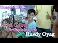 Lagu Live bareng Sang Ayah ( Rusdy Oyag ) II Ariel Gebot Mantap Abiss ❗❗❗