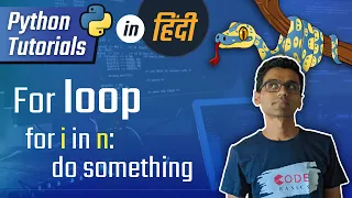 Python Hindi Tutorial 9 - for loop