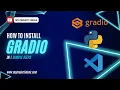 How To Install Gradio in 5 Simple Steps Python Machine Learning
