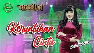 Download KERUNTUHAN CINTA - Arneta Julia Adella - OM ADELLA MP3