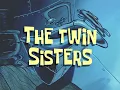 Lagu Bob Esponja Música - The Twin Sisters