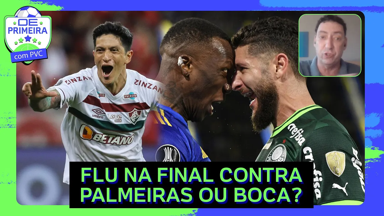 ???? FLUMINENSE NA FINAL DA LIBERTADORES CONTRA PALMEIRAS OU BOCA JUNIORS? PVC ANALISA