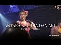 ANTARA KAU DIA DAN AKU (KARAOKE VERSION) OM LORENZA ft SHEPIN MISA | RELAKAN AKU MEMILIH DIA