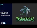 Download Lagu Game Creator 2 - Traversal (First Look) MP3
