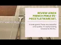 Review Lenox French Perle 65-Piece Flatware Set 11 30 LB Metallic