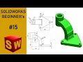 SOLIDWORKS Beginners Tutorial Exercise - 15