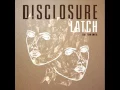 Download Lagu Disclosure  Latch Ft Sam Smith Audio