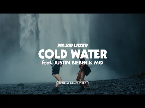 Download MP3 Major Lazer - Cold Water (feat. Justin Bieber & MØ) (Official Dance Video)