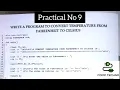 Class 10 Practical No 09 Write a program to convert temperature from Fahrenheit into Celsius