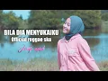 Lagu BILA DIA MENYUKAIKU OFFICIAL REGGAE SKA - JOVITA AUREL