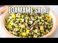 Lagu Healthy Edamame Salad Recipe | High Protein Salad