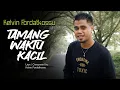 Download Lagu KELVIN FORDATKOSSU - TAMANG WAKTU KACIL | KAIRATU (Official Music Video)