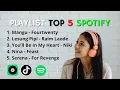 Download Lagu Playlist Top 5 Soptify 2025 || Mangu - Fourtwenty, Lesung Pipi - Raim Laode