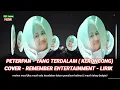 PETERPAN - YANG TERDALAM ( KERONCONG)  - COVER - REMEMBER ENTERTAINMENT -LIRIK