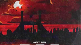 laxy bbk bos eight minutes of your time ep 